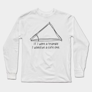 A Cute Triangle Long Sleeve T-Shirt